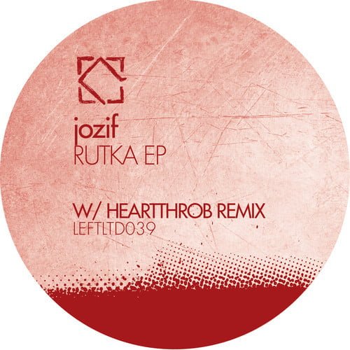 image cover: Jozif - Rutka EP [LEFTLTD039 | Leftroom]