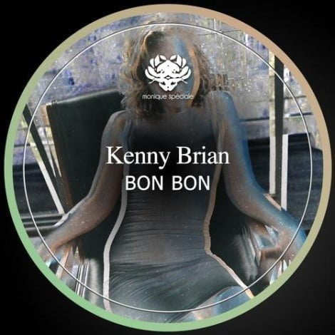 image cover: Kenny Brian - Bon Bon [MS116]