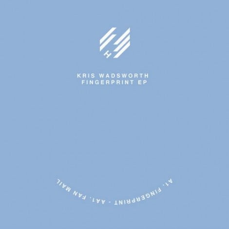 image cover: Kris Wadsworth - Fingerprint EP [HYPELTDDIG08]