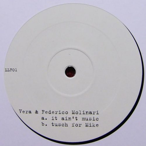 Federico Molinari and Vera – It Aint Music  [LLFO001]
