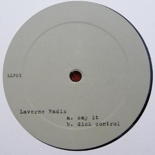 Laverne Radix – Dick Control [LLFO003]