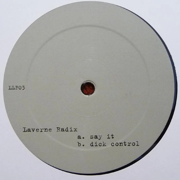 image cover: Laverne Radix - Dick Control [LLFO003]