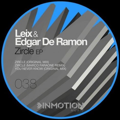 image cover: Leix & Edgar De Ramon - Zircle EP [INM038]