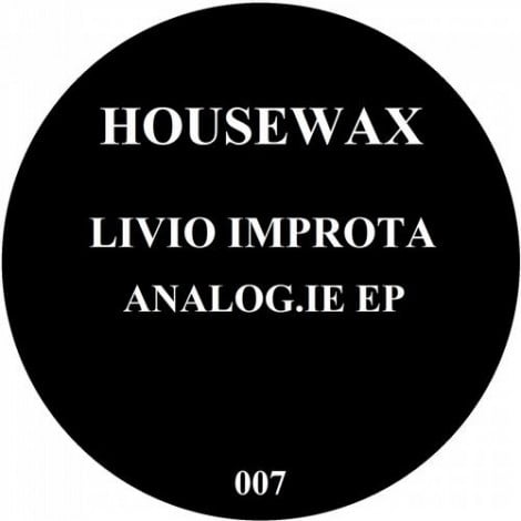 image cover: Livio Improta - Analog.ie EP [HOUSEWAX007]