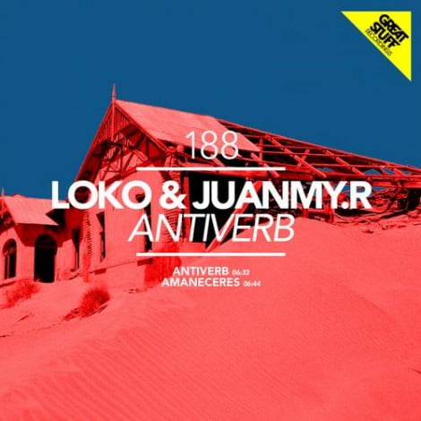 image cover: Loko & Juanmy.r - Antiverb [GSR188]