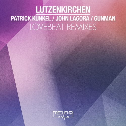 image cover: Lutzenkirchen - Lovebeat Remixes [Frequenza]