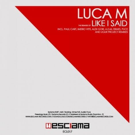 image cover: Luca M - Like I Said (The Remixes) [ECL017]