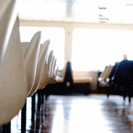 image cover: Lusine - The Waiting Room [GI-172]