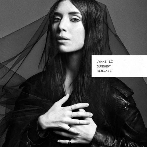 Lykke-Li-Gunshot-Remixes-Single