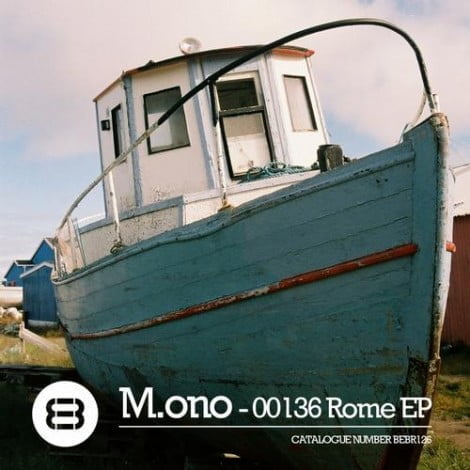 image cover: M.ono - 00136 Rome EP [BEBR126]