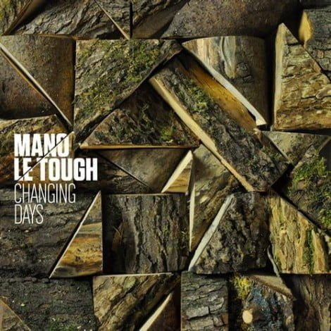 image cover: Mano Le Tough - Changing Days [PERMVAC1052]