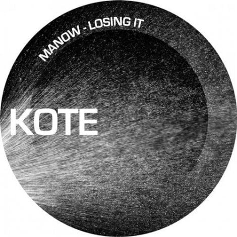 image cover: Manow - Losing It [KOTE1102]
