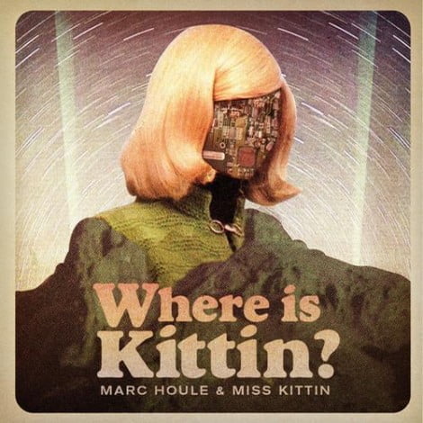 image cover: Marc Houle & Miss Kittin - Where is Kittin? [IT022]