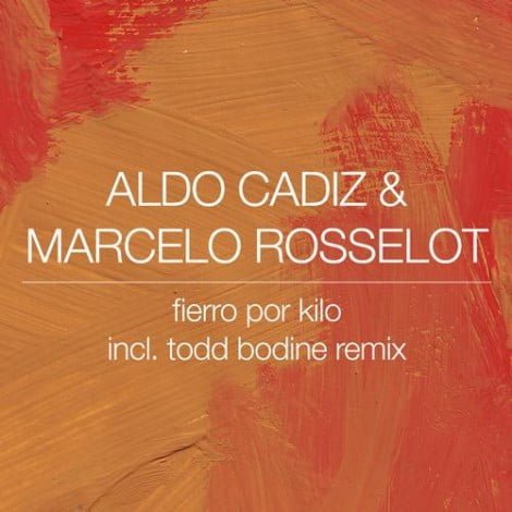 image cover: Marcelo Rosselot & Aldo Cadiz - Fierro Por Kilo [HIGHGRADE132D]