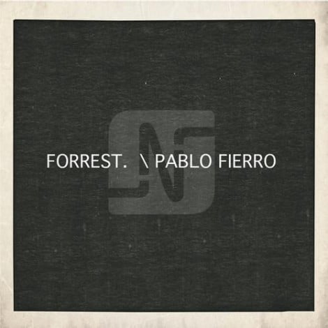 image cover: Pablo Fierro, Forrest. - Marlon Brando / Bring The Nigh [NMB045]