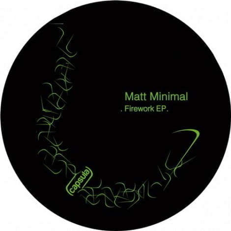 image cover: Matt Minimal - Firework EP [CAPSULA046D]