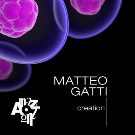 image cover: Matteo Gatti - Creation [AMZ088]