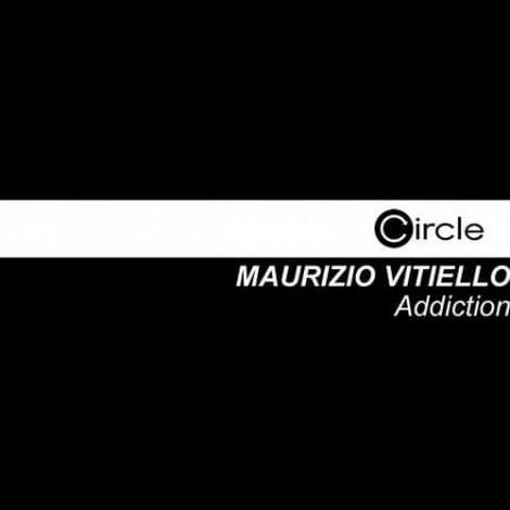 image cover: Maurizio Vitiello - Addiction [CIRCLEDIGITAL1148]