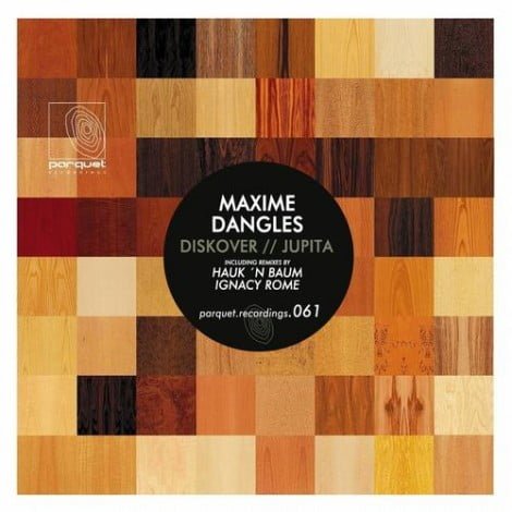 image cover: Maxime Dangles - Diskover / Jupita [PARQUET061]