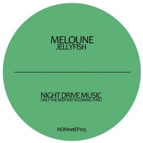 image cover: Meloune - Jellyfish EP [NDMNETEP103]