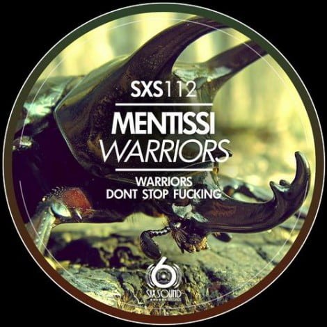 image cover: Mentissi - Warriors [SXS112]