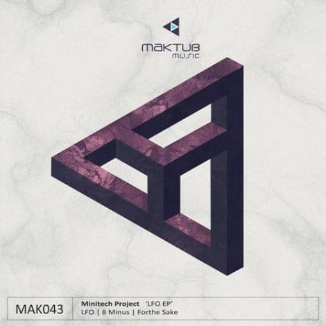 image cover: Minitech Project - LFO E.P. [MAK043]