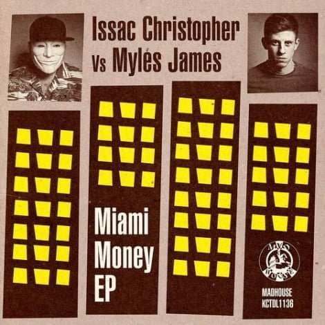 image cover: Myles James & Issac Christopher - Miami Money - EP [KCTD1136]