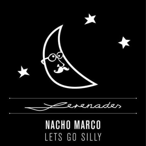 image cover: Nacho Marco - Let's Go Silly (Mario & Vidis Redo) [SRNDS009BP2]