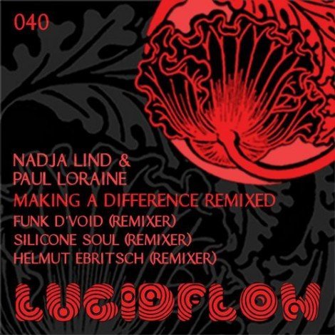 image cover: Nadja Lind & Paul Loraine - Making A Difference Remixed [LF040]