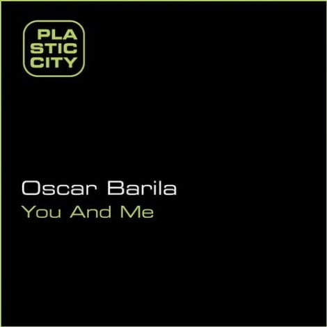 image cover: Oscar Barila - You and Me [PLAX0998]