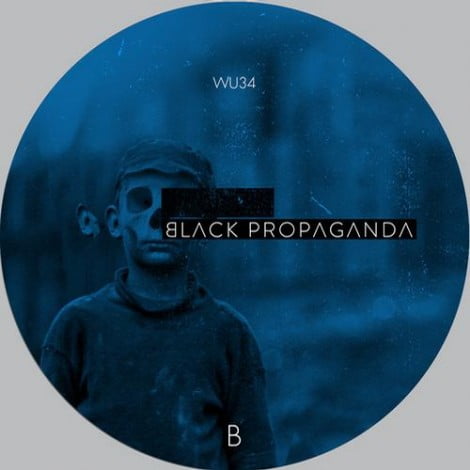 image cover: Oscar Mulero - Black Propaganda - Reconstructed Part II [WU034]