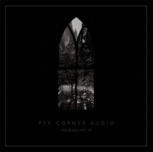 image cover: Pye Corner Audio - The Black Mist +(Old Apparatus Remix)