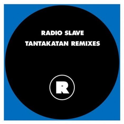 image cover: Radio Slave - Tantakatan Remixes [REKIDS070]