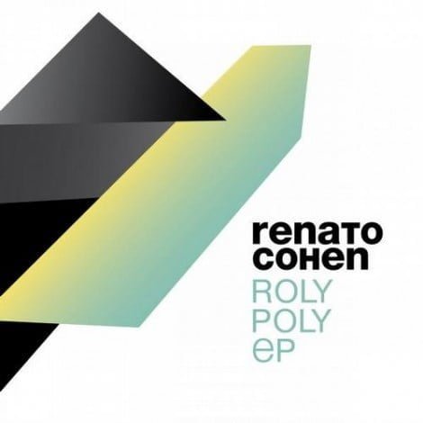 image cover: Renato Cohen - Roly Poly EP [SYSTDIGI03]