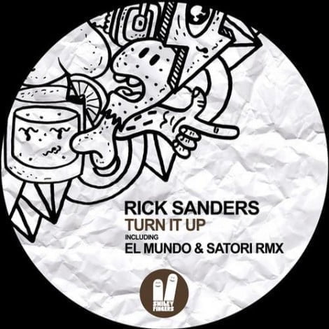 image cover: Rick Sanders - Turn It Up [SFN082]