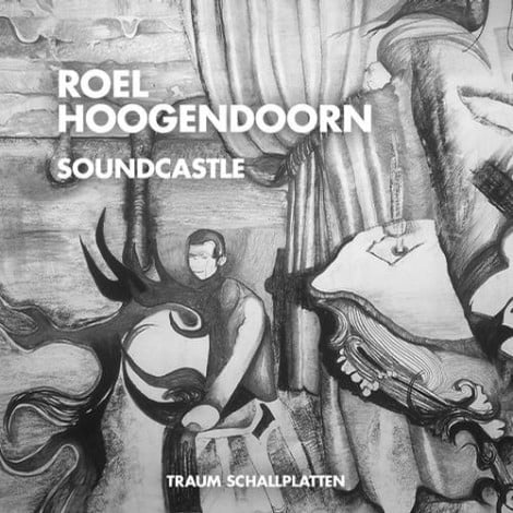 image cover: Roel Hoogendoorn - Soundcastle [TRAUMV163]