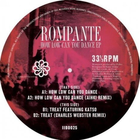 image cover: Rompante - How Low Can You Dance / Treat [IIB025]