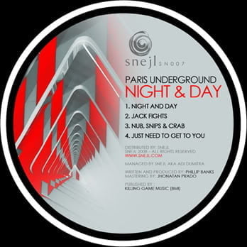 image cover: Paris Underground - Night And Day EP (Remix Pack) [SNEJL009]