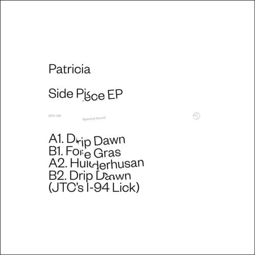 image cover: Patricia - Side Piece EP [Spectral Sound]