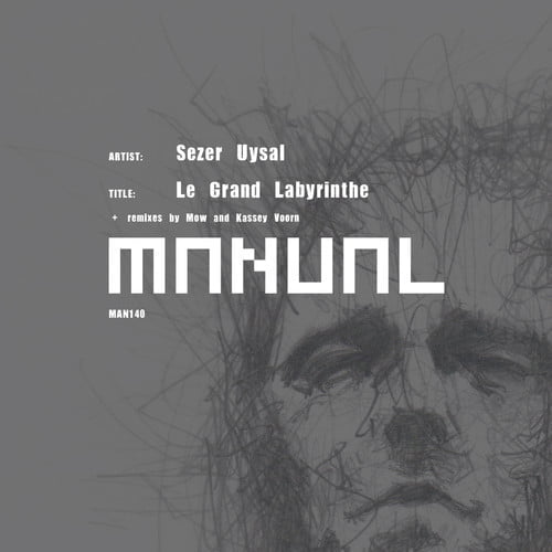 image cover: Sezer Uysal - Le Grand Labyrinthe [Manual Music]