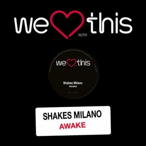 image cover: Shakes Milano - Awake EP [WLT05]