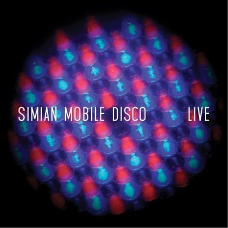 image cover: Simian Mobile Disco - Live [DELI007D]