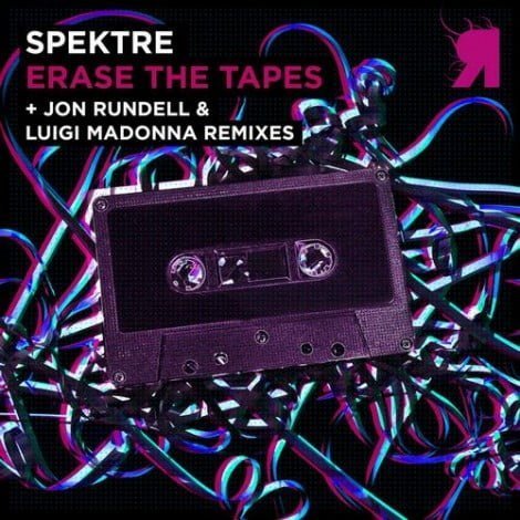 image cover: Spektre - Erase The Tapes [RSPKT076]