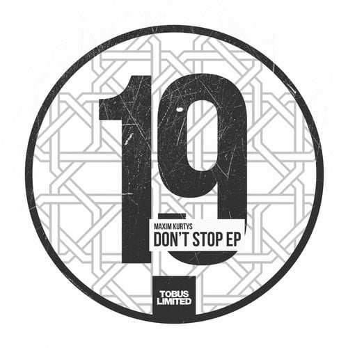 image cover: Maxim Kurtys - Don't Stop EP [Tobus Limited]