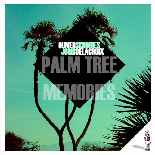 image cover: Oliver Schories & Joris Delacroix - Palm Tree Memories [Der Turnbeutel]