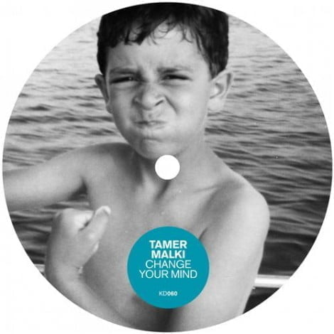 image cover: Tamer Malki - Change Your Mind EP [KD060]