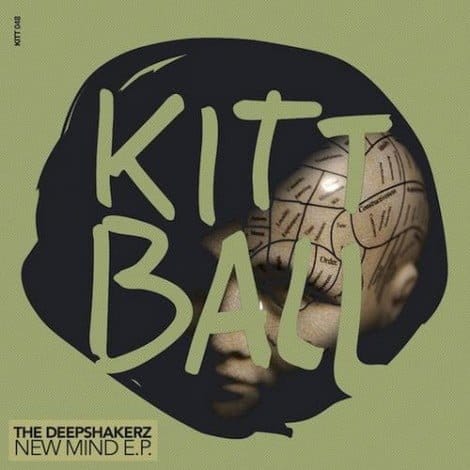 image cover: The Deepshakerz - New Mind E.P. [KITT048]