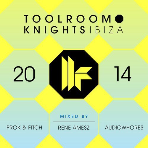 image cover: VA - Toolroom Knights Ibiza 2014 [Toolroom Longplayer]