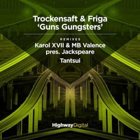 image cover: Trockensaft Friga - Guns Gungsters [HWD42030]
