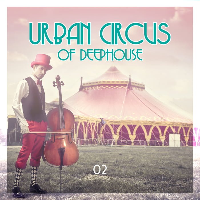 image cover: VA - Urban Circus Of Deephouse Vol 2 [Ibiza Lounge]